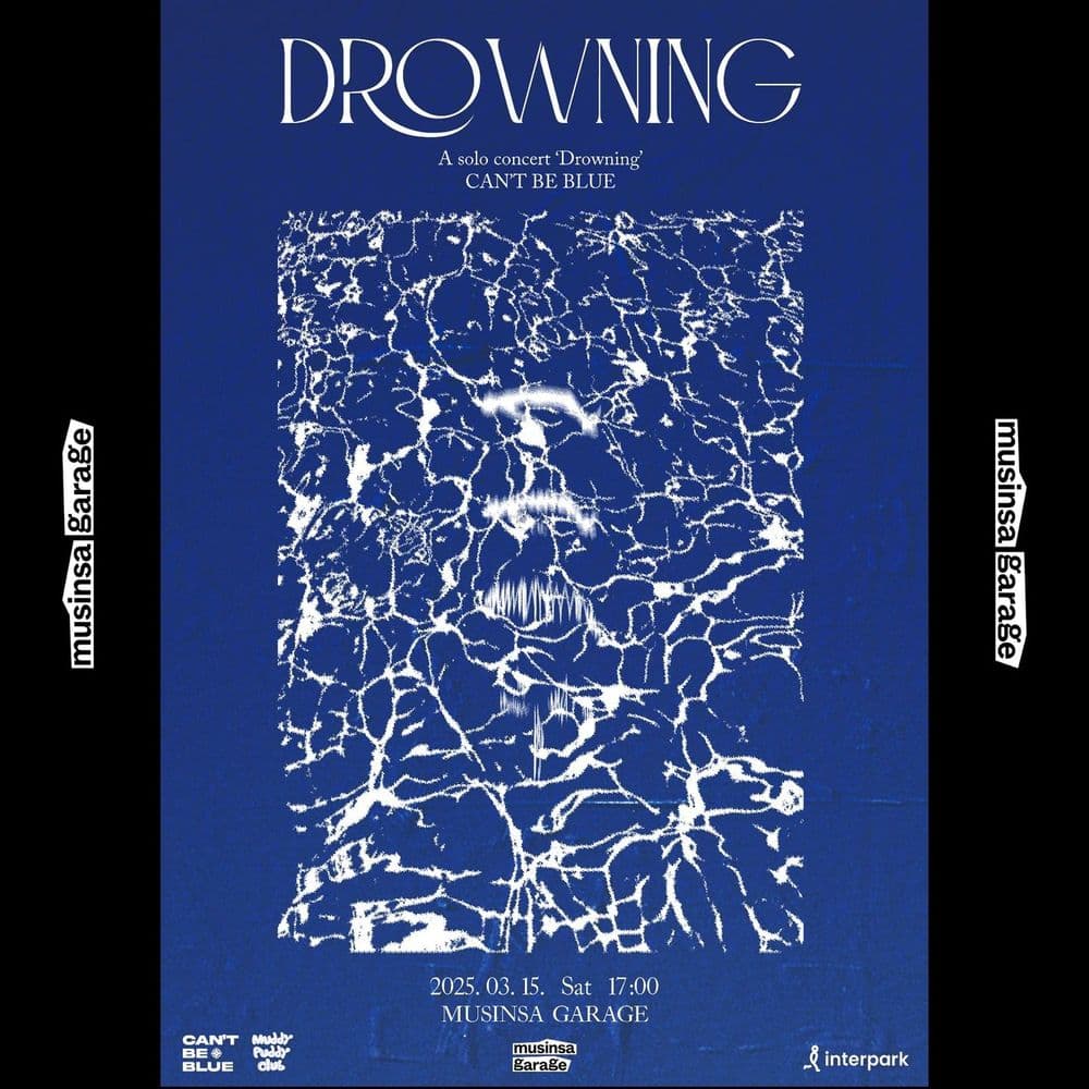 CAN‘T BE BLUE 단독 공연 [Drowning]