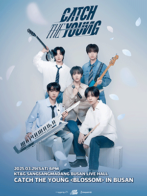CATCH THE YOUNG 부산 단독 콘서트：Blossom in Busan